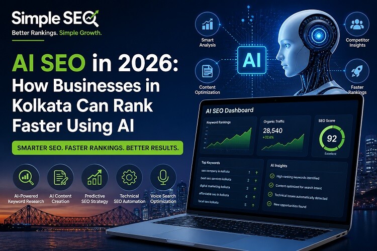 AI SEO in 2026 How Businesses in Kolkata Can Rank Faster Using AI AI SEO in 2026: How Businesses in Kolkata Can Rank Faster Using AI